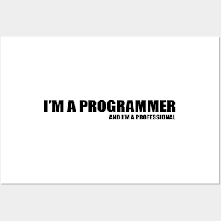 I'M A PROGRAMMER Posters and Art